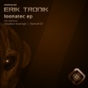 Erik Tronik - Loonatec