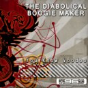 The Diabolical Boogie Maker - Grow (Original Mix)