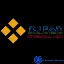 DJ Fad - Bring Me Higher (Original Mix)