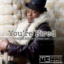 Twitchin Skratch feat. Malik Hart - You're Fired