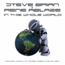 Steve Brian & Rene Ablaze - In This Whole World (Emdee & Robert Gitelman Remix)