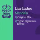 Lisa Lashes - Mandala (Tigran Oganezov Remix)