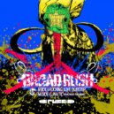 Broad Rush feat Smems - Lunatic