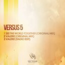 Versus 5 - Valerie (Original Mix)