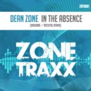 Dean Zone - In The Absence