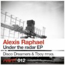 Alexis Raphael - Under The Radar (Tboy Remix)
