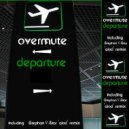 Overmute - Departure (Stephan V. Star Alod Remix)