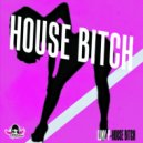 LunyP - House Bitch (Slappin Plastic Remix)