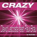 David Lacosta feat Paul Brau - Crazy (Yony Uribe Remix)