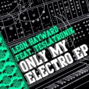 Leon Hayward & Teslatronik - All Night Long
