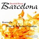 Derrick Henry - Barcelona (Dino B Remix)