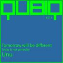 UNU - Today Is Not Yesterday