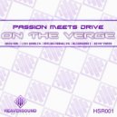Passion Meets Drive - On The Verge (Alexandro C Remix)