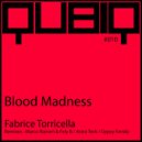 Fabrice Torricella - Blood Madness (Marco Raineri & Fely B Remix)
