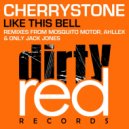 Cherrystone - Like This Bell