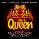 Max Julien feat. Shantal Maure - I Am A Queen (Stefane Lippe Mix)