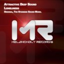 Attractive Deep Sound - Loneliness (The Stunning Sound Sunrise Remix)
