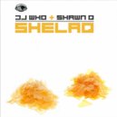 Dj Who & Shawn Q - Shelaq (Shawn Q\'s Nutso Remix)