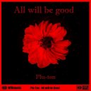 Plu-Ton - All Will Be Good (Radio Edit)