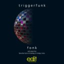 Triggerfunk - Fonk (Nutmeg Mix)