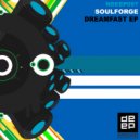 Soulforge - Dreamfast