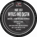 Wyrus & Dastin - Atom Breaker
