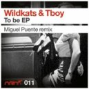 Tboy & Wildkats - To Be