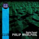 Philip Whirlpool - Digital Forest