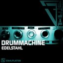 Edelstahl - Drummaschine (Marcel Warren Remix)