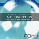 John Joshua feat. Shawna Wright - Misconception (Brian Boncher Funked Up Mix)