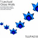 T-Lectual - Glass Walls (Diyo Remix)