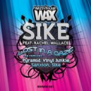 Sike feat. Rachel Wallace - Lost In A Daze (Original Mix)