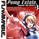 Tandem Project & Pump Estate - Put The Bass Up (Original Mix)