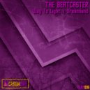 The Beatcaster - Dreamland (Original Mix)