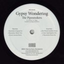 The Pipesmokers - Gypsy Wondering (Alex Dimitri SouleKtro Remix)