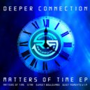 Deeper Connection - Matters Of Time