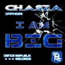 Chasza - I Am Big (Radio Edit)