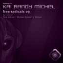 Kai Randy Michel - Free Radicals