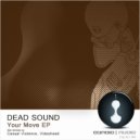 Dead Sound - Your Move