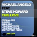 Michael Angelo feat.Steve Howard - This Love (Progressive Dub Mix)