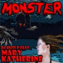 DJ Russ P feat. Mary Katherine - Monster! (DWB Remix)