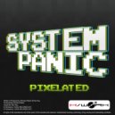 System Panic - Pixelated (Thin & Crispy Drum & Bass Remix)