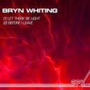Bryn Whiting - Let There Be Light