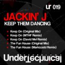 Jackin\' J - Keep On (David Mel Remix)