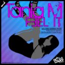 Tania M - Feel It (Domina Remix)