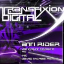 Ati Rider - We Don't Forget