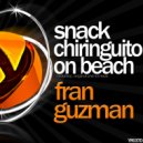 Fran Guzman - Snack Chiringuito On Beach (Overlooker Deep Edit)