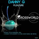 Dahny G - Doggy Style (Dahny G & Ives Axiom Bang Her Remix)