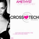 Amethyst - Car Snatcher (Chris Distefano Remix)