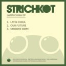 Strichkot - Smoove Dope (Original Mix)